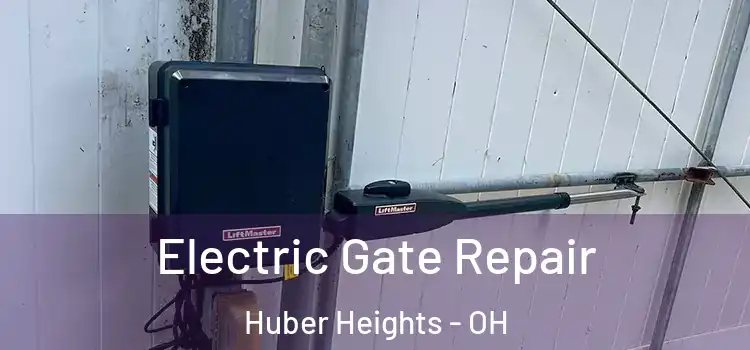 Electric Gate Repair Huber Heights - OH