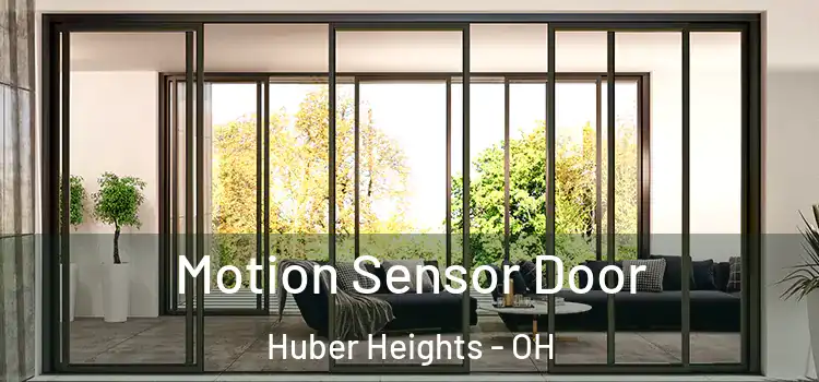 Motion Sensor Door Huber Heights - OH