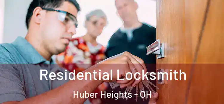 Residential Locksmith Huber Heights - OH